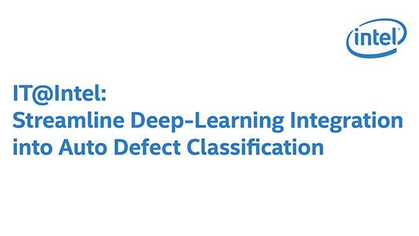 Streamline Deep-Learning Integration into Defect Classification